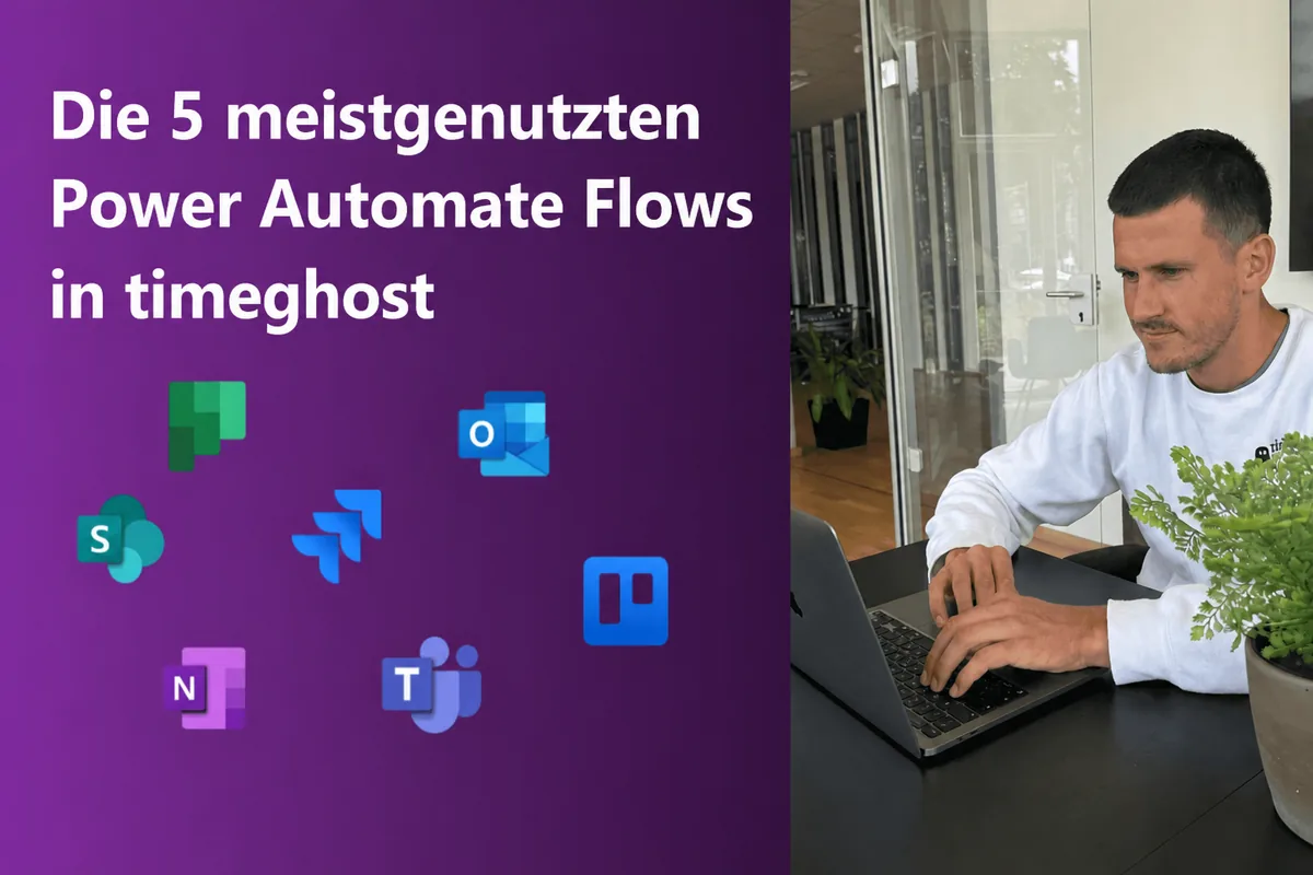 Die 5 meistgenutzten Microsoft Power Automate Flows in timeghost